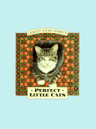 Lesley Anne Ivory's perfect little cats.