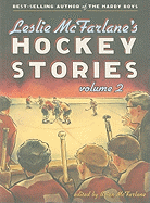 Leslie McFarlane's Hockey Stories, Volume 2