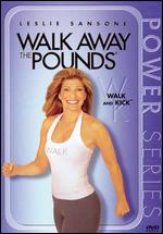 Leslie Sansone: Walk Away the Pounds - Walk and Kick - 