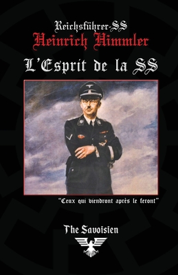 L'Esprit de la SS - Himmler, Heinrich