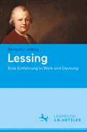 Lessing: Eine Einfhrung in Werk Und Deutung