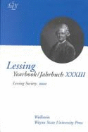 Lessing Yearbook: Volume XXXIII - Schilson, Arno (Editor), and Schade, Richard E (Editor), and Rowland, Herbert (Editor)