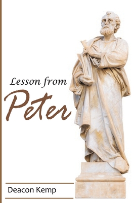 Lesson From Peter: Life of peter. Bible study, Christian books, Jesus calling, faith over fear, peter and the rock - Kemp, Deacon