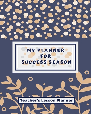 Lesson Planner: Confetti Record Book: Teachers Planner For Time Organization and Planning - Weekly and Monthly Lesson Planner Teacher Daily Lesson Plan & Record Book for Teachers - Team, Globcute, and Planner Book, Teachers