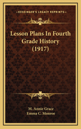 Lesson Plans in Fourth Grade History (1917)