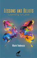 Lessons and Beliefs: Learning to Love
