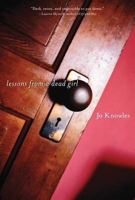 Lessons from a Dead Girl - Knowles, Jo