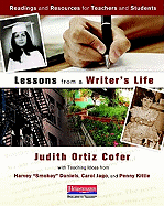 Lessons from a Writer's Life: Readings and Resources for Teachers and Students