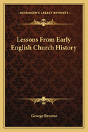 Lessons from Early English Church History