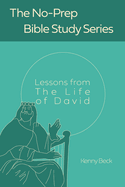 Lessons from the Life of David