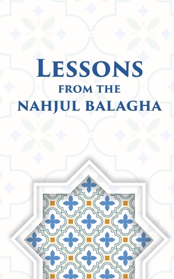 Lessons from the Nahjul Balagha - Khamenei, Ali