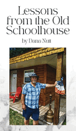 Lessons from the Old Schoolhouse