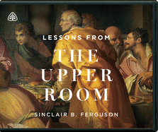 Lessons from the Upper Room