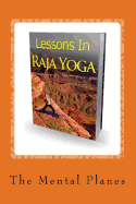 Lessons in Raja Yoga!: Cultivation of Perception