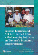 Lessons Learned and Not Yet Learned from a Multicountry Initiative on Women S Economic Empowerment