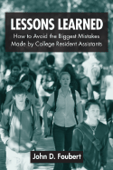 Lessons Learned: How to Avoid the Biggest Mistakes Made by College Resident Assistants