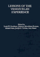 Lessons of the Venezuelan Experience - Tulchin, Joseph S, Professor (Editor), and Goodman, Louis W, Professor (Editor), and Bland, Gary (Editor)