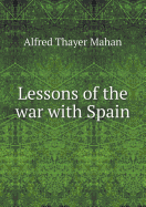 Lessons of the War with Spain
