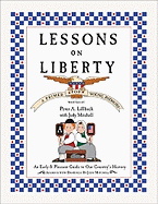 Lessons on Liberty: A Primer for Young Patriots