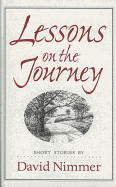 Lessons on the Journey - Nimmer, Dave, and Nimmer, David