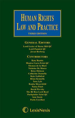 Lester, Pannick & Herberg: Human Rights Law and Practice - Lester, Lord, QC (General editor), and Pannick, Lord, QC (General editor), and Herberg, Javan (General editor)