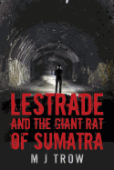 Lestrade and the Giant Rat of Sumatra