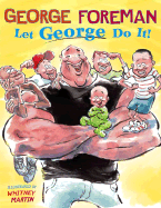 Let George Do It! - Foreman, George Manushkin