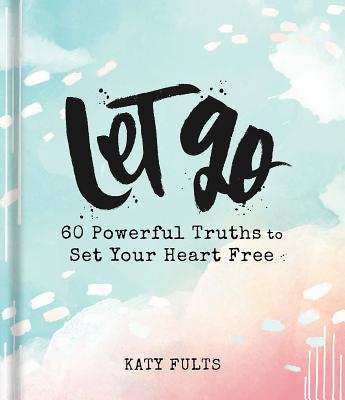 Let Go - Fults, Katy