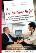 Let Patients Help!