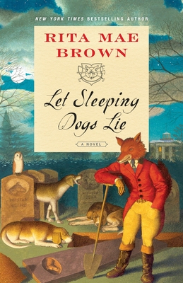 Let Sleeping Dogs Lie - Brown, Rita Mae