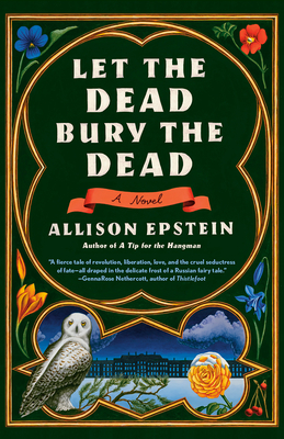 Let the Dead Bury the Dead - Epstein, Allison