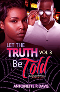 Let the Truth Be Told III