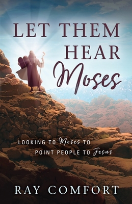 Let Them Hear Moses: Looking to Moses to Point People to Jesus - A Living Waters Film