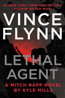 Lethal Agent - Flynn, Vince, and Mills, Kyle