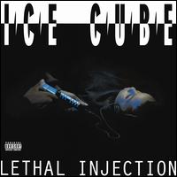 Lethal Injection - Ice Cube