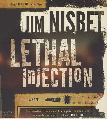 Lethal Injection - Nisbet, Jim, Reverend, and McLain, John (Read by)