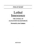 Lethal Innocence: the Cinema of Alexander Mackendrick