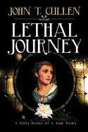 Lethal Journey