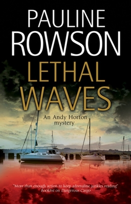 Lethal Waves - Rowson, Pauline