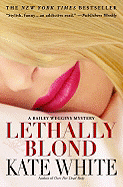 Lethally Blond - White, Kate