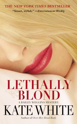 Lethally Blond - White, Kate