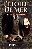 L'Etoile de Mer (The Starfish): Sequel to Traitor Comet