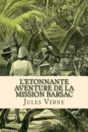 L'etonnante aventure de la mission Barsac