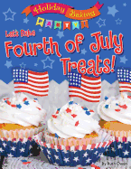 Let's Bake Fourth of July Treats!