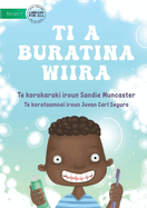 Let's Brush Our Teeth - Ti a buratina wiira (Te Kiribati)