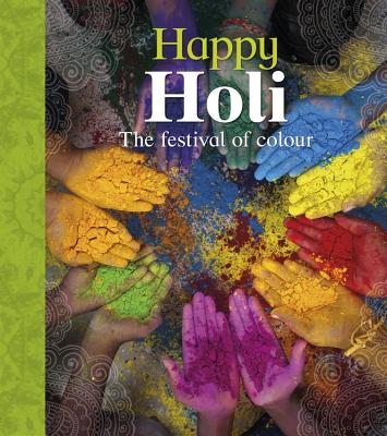 Let's Celebrate: Happy Holi - Bentley, Joyce