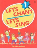 Let's Chant, Let's Sing 1: Songs and Chants