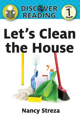 Let's Clean the House - Streza, Nancy