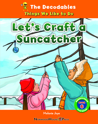 Let's Craft a Suncatcher - Joye, Melanie