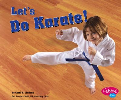 Let's Do Karate! - Lindeen, Carol K